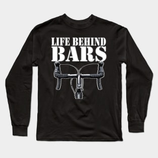 Life Behind Bars Cycling Long Sleeve T-Shirt